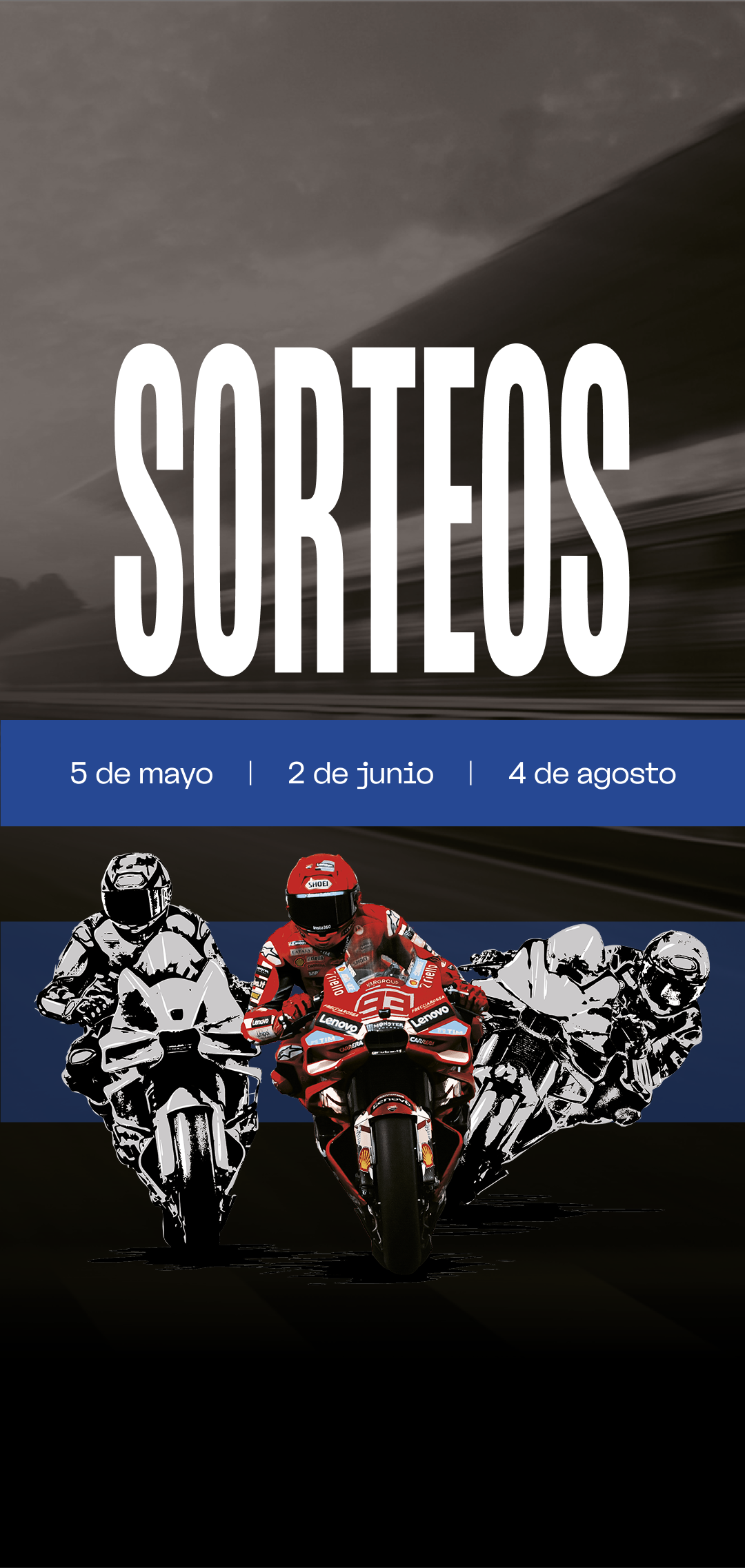 Sorteos: 5 de mayo, 2 de junio y 4 de agosto